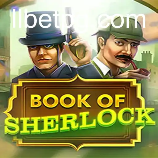 Explore o Fascinante Mundo de BookOfSherlock com a Chave LLbet
